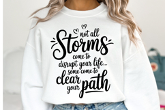 Not All Storms come to distupt your life Svg | Svg Cut file Product Image 2