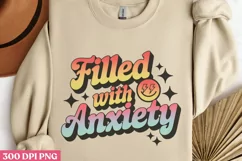 Filled With Anxiety PNG, Anxiety Sublimation PNG Product Image 3