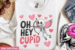 Oh hey Cupid PNG, Funny Skeleton Sublimation PNG Product Image 2
