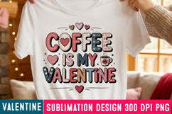 Coffee is my Valentine SVG Cut File, Valentine's Day SVG Product Image 2