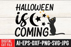Halloween is Coming SVG Cut File, Halloween SVG Quotes Product Image 1