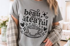Beau Tea Ful Svg, Tea Lover Svg, Tea Time Svg, Tea Cup Svg. Product Image 3