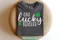 One Lucky Teacher SVG | Teacher St Patrick's Day PNG SVG Product Image 1