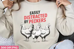 Easily Distracted By Peckers PNG, Funny Animal Sublimation P Product Image 1