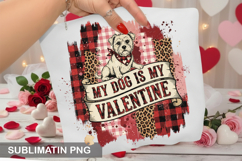My Dog is my Sublimation - Valentine Sublimation PNG Design Product Image 1