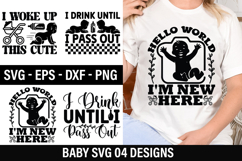 Baby Quotes SVG Design -I Drink Until I Pass Out Product Image 1