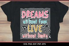 Dreams without fear live without limits, Motivational quotes Product Image 2