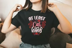 At least my cat loves me SVG, Valentine's Day S Product Image 2