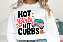 Hot Girls Hit Curbs Svg | Svg Cut File | Shirt Svg Product Image 1