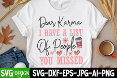 Dear Karma I Have a List Of People You Missed SVG Cut Files Product Image 3
