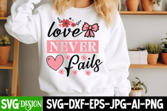 love Never Fails SVG Cut File,Happy Valentine's Day SVG Product Image 1