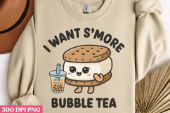 I Want S&#039;more Bubble Tea PNG, Boba Sublimation PNG Product Image 2