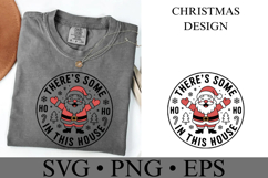 There&#039;s some Ho Ho in this house Svg | Shirt Svg Product Image 2