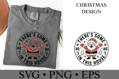 There's some Ho Ho in this house Svg | Shirt Svg Product Image 2
