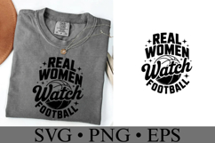 Real Women watch Football Svg | Game Day Svg | Shirt Svg Product Image 3