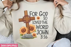 .For God so loved PNG, Christian Jesus Sublimation PNG Product Image 3