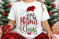 Just Call Me Mama Claus Svg, Funny Christmas Mom Svg. Product Image 3
