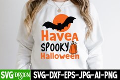 Funny Halloween Quotes Sublimation, PNG, Have a spooky SVG Product Image 2