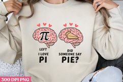 LEFT I LOVE PI _ RIGHT DID PNG, Pi Day Sublimation PNG Product Image 1