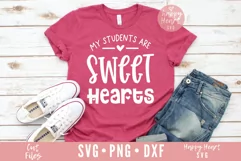 My Students Are Sweethearts SVG / Teacher SVG / Valentines Product Image 1
