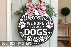 Welcome We Hope You Dog Laser Cut SVG, Dog Round Sign Design Product Image 1