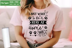 I Just Want To Be A Stay At Home Dog Mom SVG Design Product Image 2