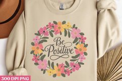 Be positive PNG, Positive Motivation Sublima Product Image 3
