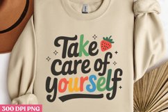 Take Care Of Yourself PNG, Mental Health Sublimation PNG Product Image 3