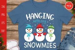 Hanging With My Snowmies Svg, Christmas Snowmies, Snowmans Product Image 3