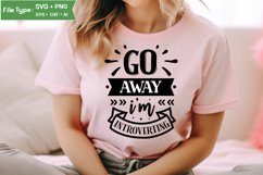 Go Away I'm Introverting SVG Cut File | Sassy SVG Product Image 2