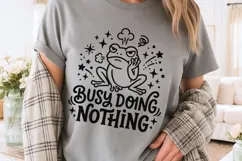 Busy Doing Nothing Svg, Funny Sarcastic Svg, Funny Frog Svg. Product Image 3