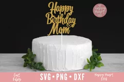 Happy Birthday Mom Cake Topper SVG, Birthday Cake Topper SVG Product Image 2