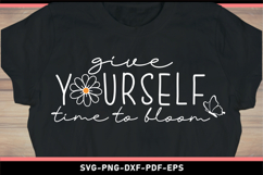 Give yourself time to bloom with flower and butterfly SVG Product Image 2