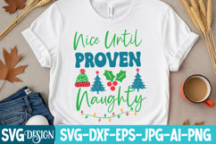 Nice Until Proven Naughty SVG Cut File , Christmas SVG Product Image 2