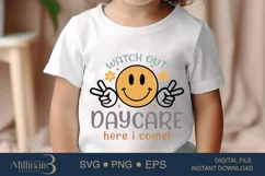 Watch Out Daycare Here Come SVG PNG Sublimation|School 2024 Product Image 2