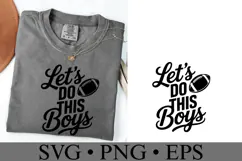 Let's Do this Boys Svg | Game Day Svg | Shirt Svg Product Image 2