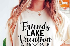 Friends Lake Vacation 2025 SVG PNG | Friends Vacation Shirt Product Image 2