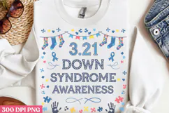 Down Syndrome Awareness 3 21 PNG, Syndrome Sublimation PNG Product Image 3
