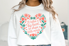 It takes a Big Heart to shape little minds svg | Shirt Svg Product Image 3