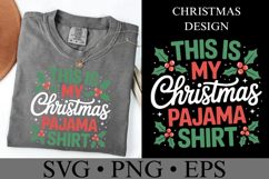 This is my Christmas Pajama Shirt Svg | Shirt Svg Product Image 3