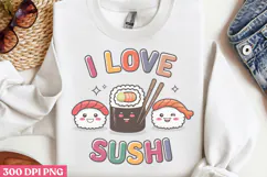 I Love Sushi PNG, Sushi Sublimation PNG Product Image 3