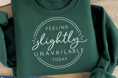 Feeling Slightly Unavailable Today PNG, Funny Introvert Mood Product Image 2