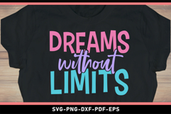 Dreams without limits, Motivational quotes SVG PNG Designs Product Image 2