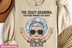 The crazy grandma PNG, Funny Woman Quotes Sublimation PNG Product Image 3