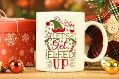 Let's Get Elfed Up Svg, Funny Christmas Svg, Christmas Elf. Product Image 7