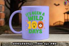 It’s Been a Wild 100 Days of School Sublimation PNG Product Image 3