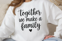 Together we make a family PNG, Mothers Day Sublimation PNG Product Image 2