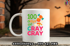 100 Days of Cray Cray Fun School Sublimation Design Product Image 3