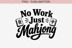 Mahjong quote png design for T-shirts Product Image 2