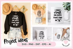 Crafter SVG - I Only Craft On Days That End In Y SVG Product Image 6